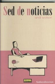Comics: Sed de noticias - Andi Watson